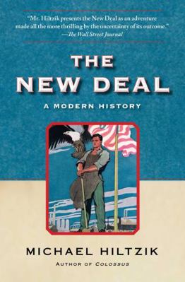 The New Deal: A Modern History 1439158959 Book Cover