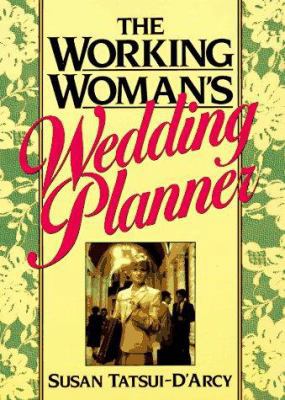 Working Woman's Wedding Planner 0139637370 Book Cover