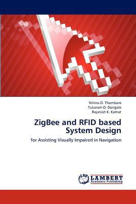 Zigbee and Rfid Based System Design 3847343661 Book Cover