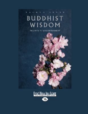 Buddhist Wisdom: The Path to Enlightenment (Lar... [Large Print] 1459665902 Book Cover
