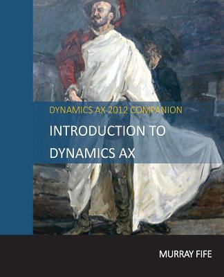Introduction To Dynamics AX 1496043588 Book Cover