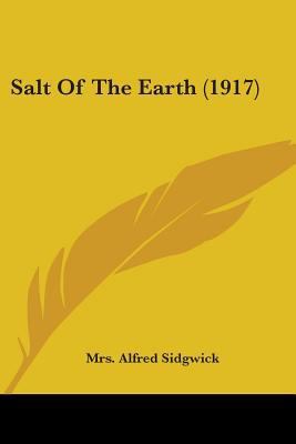 Salt Of The Earth (1917) 1104460955 Book Cover