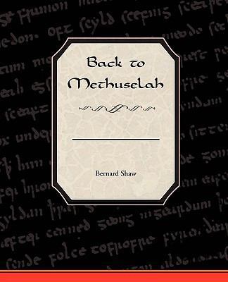 Back to Methuselah 1438520514 Book Cover
