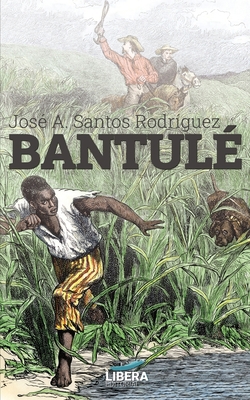 Bantulé [Spanish] 8418561254 Book Cover