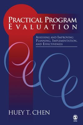 Practical Program Evaluation: Assessing and Imp... 0761902333 Book Cover