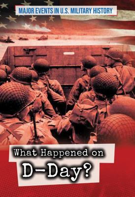 What Happened on D-Day? 1499474423 Book Cover