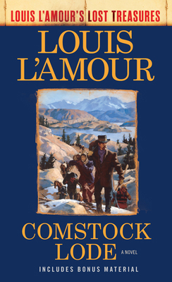 Comstock Lode (Louis l'Amour's Lost Treasures) 0593158660 Book Cover