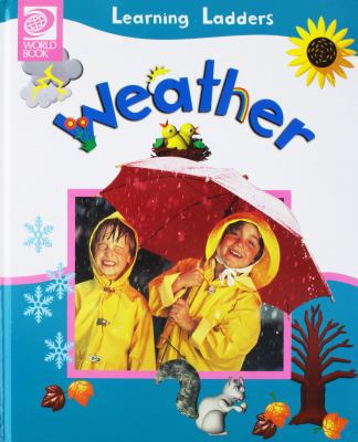 Weather (Learning Ladders 1/Hardcover) 0716677326 Book Cover