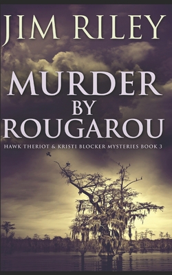 Murder By Rougarou: Trade Edition B08KQGDS9T Book Cover