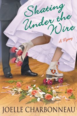 Skating Under the Wire 1250019591 Book Cover