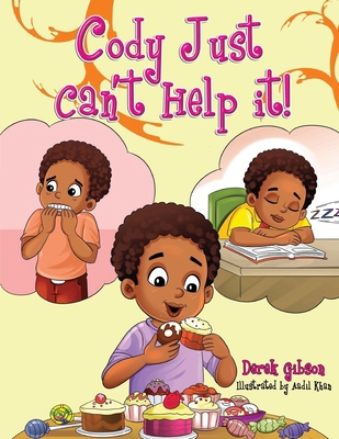 Cody Just Can't Help It!            Book Cover