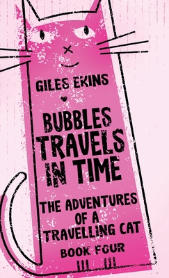 Bubbles Travels In Time 4824170508 Book Cover