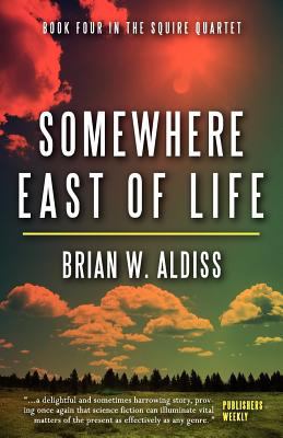 Somewhere East of Life 1617567779 Book Cover