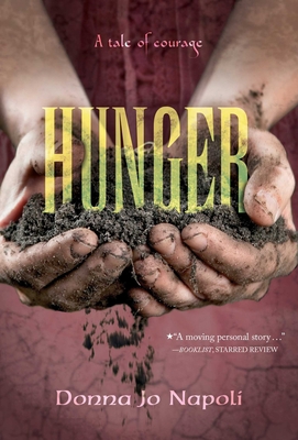 Hunger: A Tale of Courage 1481477501 Book Cover