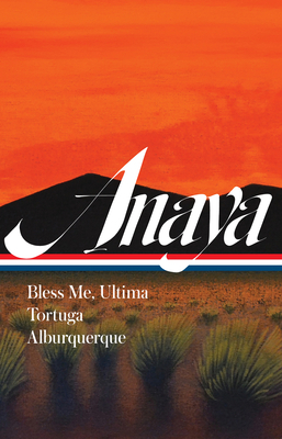 Rudolfo Anaya: Bless Me, Ultima; Tortuga; Albur... 1598537296 Book Cover