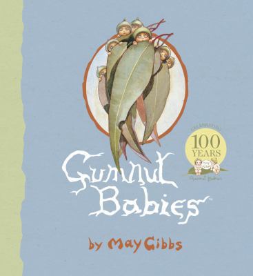 Gumnut Babies 1460752554 Book Cover