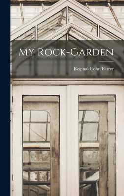 My Rock-garden 1017717605 Book Cover