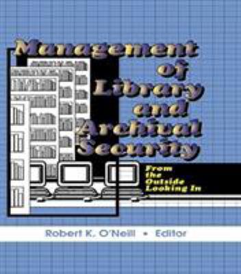 Management of Library and Archival Security: Fr... 0789005190 Book Cover