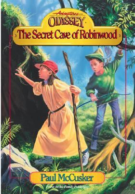 Secret Cave of Robinwood 1561791024 Book Cover