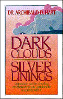 Dark Clouds, Silver Linings 1561792489 Book Cover