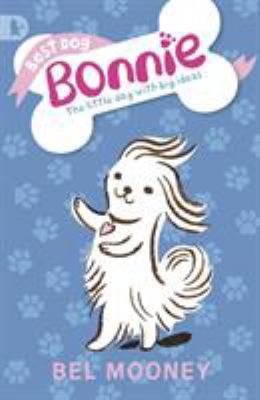 Best Dog Bonnie 1406350982 Book Cover