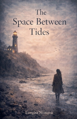 The Space Between Tides B0GLFSM7T2 Book Cover