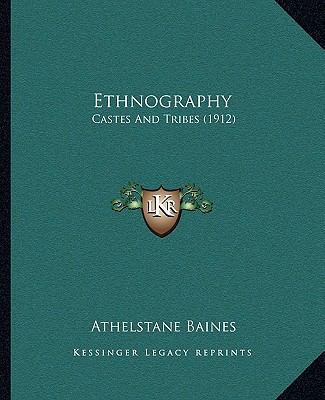 Ethnography: Castes And Tribes (1912) 1166593452 Book Cover