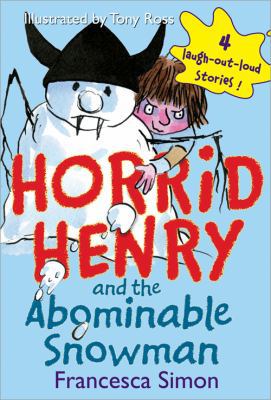 Horrid Henry and the Abominable Snowman 1402242565 Book Cover