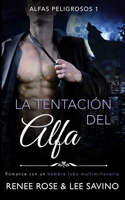 La tentacion del alfa [Spanish] 1636930581 Book Cover