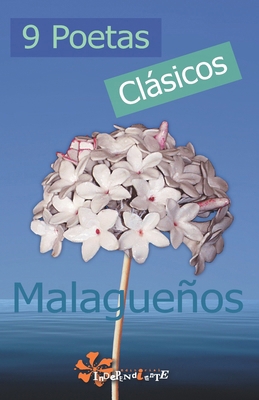 9 poetas clásicos malagueños [Spanish] B0D6Y6V9XC Book Cover
