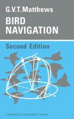Bird Navigation (Cambridge Monographs in Experi... 0521072719 Book Cover