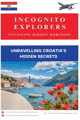 Unravelling Croatia's hidden treasures            Book Cover