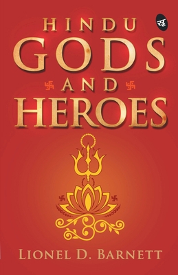 Hindu Gods and Heroes 9387022447 Book Cover