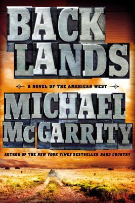 Backlands: A Novel of the American West 0525953248 Book Cover
