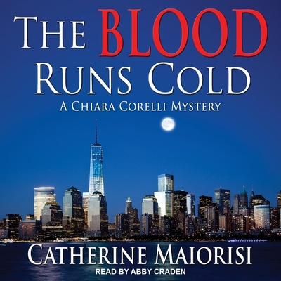 The Blood Runs Cold: A Chiara Corelli Mystery B09WWSMN2H Book Cover