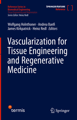 Vascularization for Tissue Engineering and Rege... 3319545841 Book Cover
