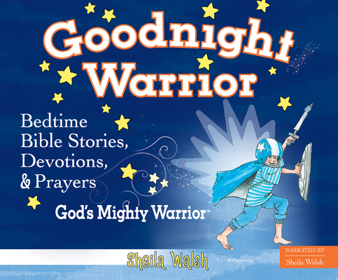 Goodnight Warrior: God's Mighty Warrior Bedtime... 1520069790 Book Cover