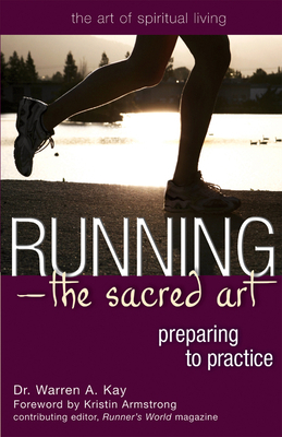 Running--The Sacred Art: Preparing to Practice B0082OMWHK Book Cover