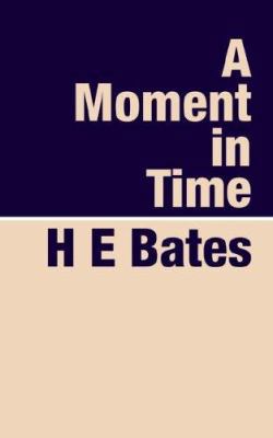 A Moment in Time 1905665016 Book Cover
