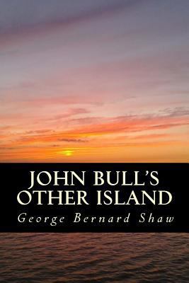 John Bull's Other Island 1535264845 Book Cover