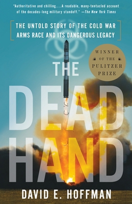 The Dead Hand: The Untold Story of the Cold War... 0307387844 Book Cover