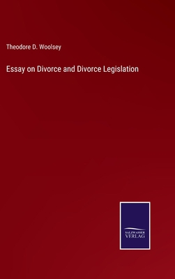 Essay on Divorce and Divorce Legislation 3375020376 Book Cover