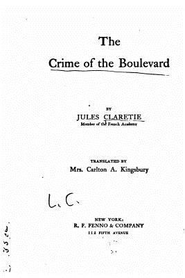 The crime of the boulevard 153060334X Book Cover