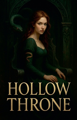 Hollow Throne B0FLJ4NQ4J Book Cover