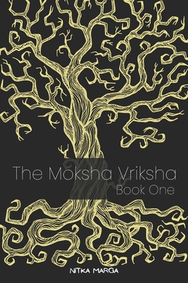 The Moksha Vriksha: Book One B0CR829DW6 Book Cover