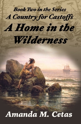 A Home in the Wilderness 1733203486 Book Cover