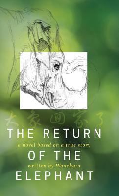 The Return of the Elephant 1773701061 Book Cover
