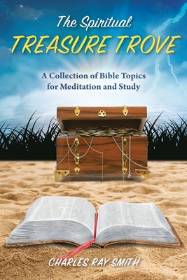 The Spiritual Treasure Trove: A Collection of B... 1737528517 Book Cover