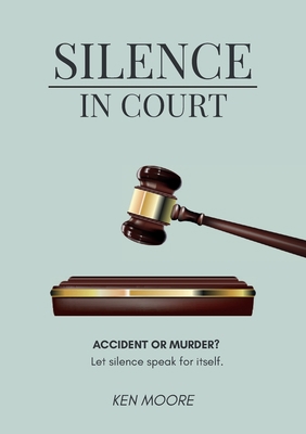 Silence In Court 099540688X Book Cover