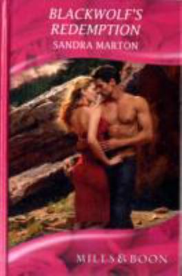 Blackwolf's Redemption (Mills & Boon Hardback R... 0263213366 Book Cover